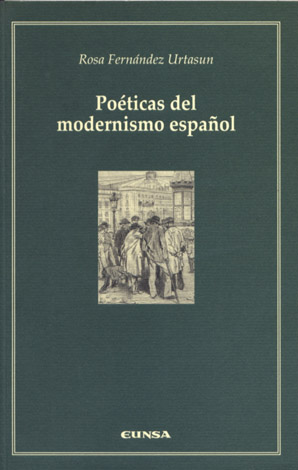 Poéticas del modernismo español.