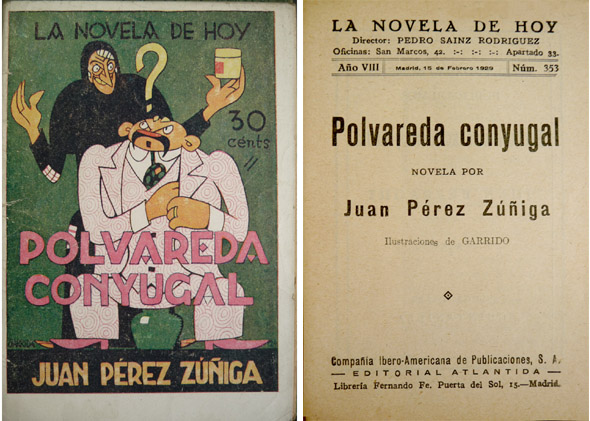 Polvareda conyugal. Novela.