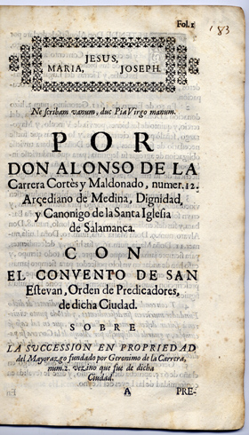 Por Don Alonso de la Carrera Cortés y Maldonado, Arçediano …