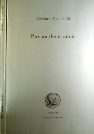 Por no decir adiós. Prólogo de José Carlos Mainer.