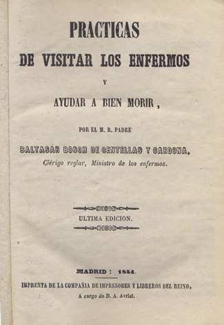 Prácticas de Visitar los enfermos y ayudar a bien morir.