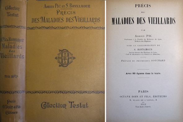 Précis des Maladies des Vieillards. Preface du Professeur Charles Bouchard.