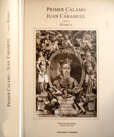 Primer Cálamo de Juan Caramuel. Tomo II, Rítmica. ["Primus calamus …