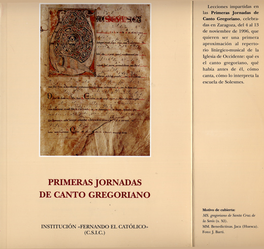 Primeras Jornadas de Canto Gregoriano. Zaragoza, Noviembre de 1996.