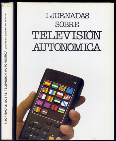 (Primeras) sobre Televisión Autonómica. Zaragoza, Mayo 1984.