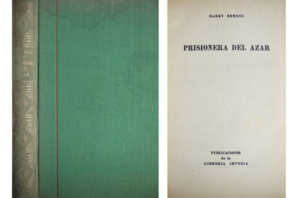 Prisionera del azar. Traducción de R. Ballester Escalas.