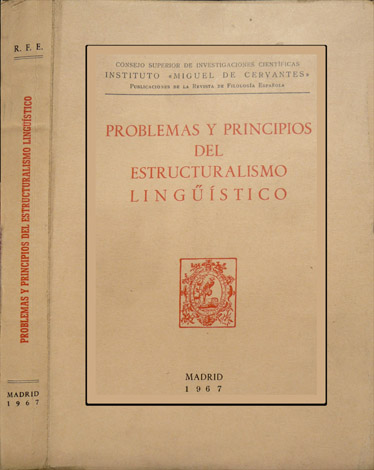Problemas y principios del Estructuralismo Lingüístico. Coloquios celebrados con motivo …