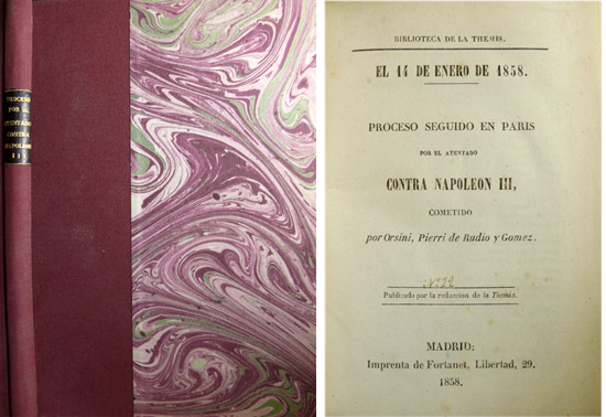 Proceso seguido en Paris por el atentado contra Napoleón III, …