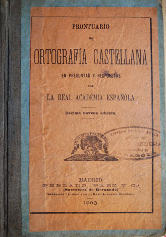 Prontuario de Ortografía Castellana en preguntas y respuestas.