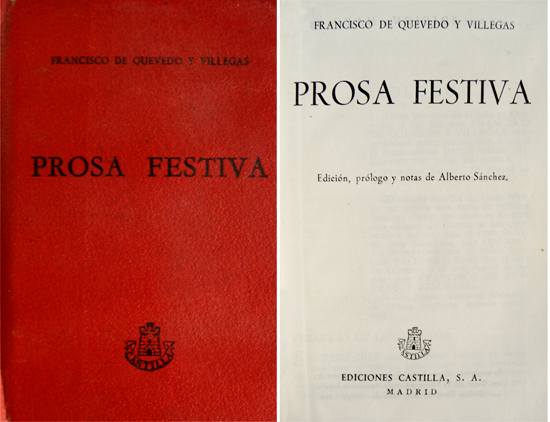 Prosa festiva. Edición, prólogo y notas de Alberto Sánchez.