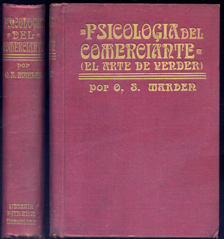 Psicología del comerciante. El arte de vender. Traducción y prólogo …