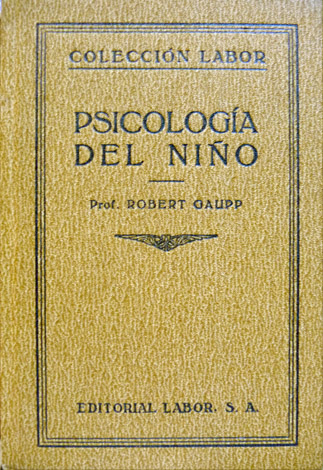 Psicología del niño. Traducción de Antonio Vallejo Nágera.