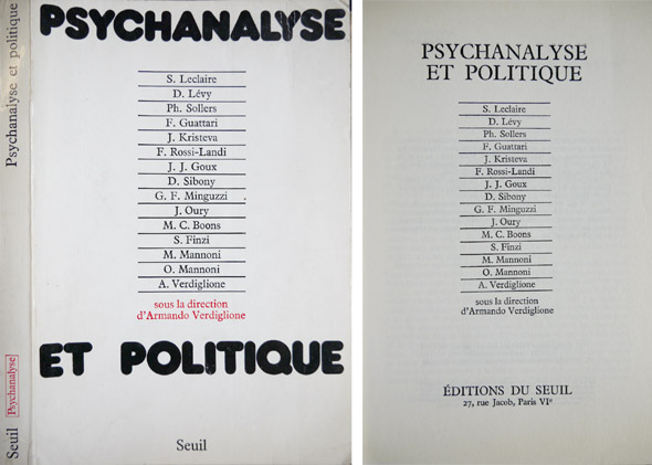 Psychanalyse et Politique. [Textos de Serge Leclaire, Danièle Lévy, Philippe …