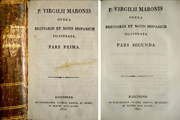 Publii Virgilii Maronis Opera, breviariis et notis hispanicis illustrata.