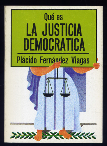 Qué es la Justicia Democrática.