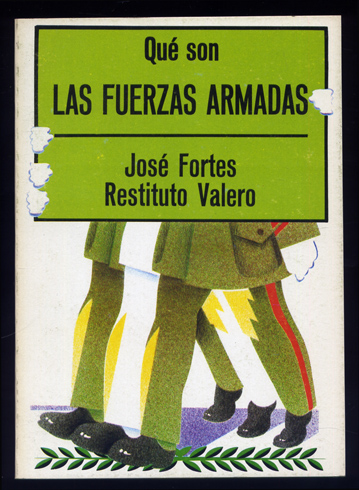 Qué son las Fuerzas Armadas.