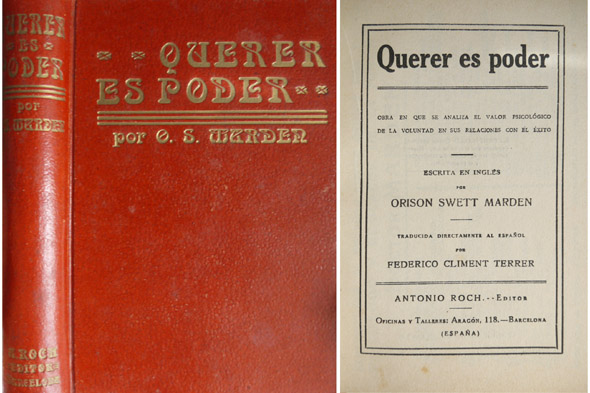 Querer es poder. Obra en que se analiza el valor …