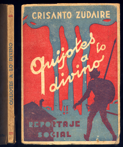 Quijotes a lo divino. I: Sacerdotes Obreros de Paris. II: …