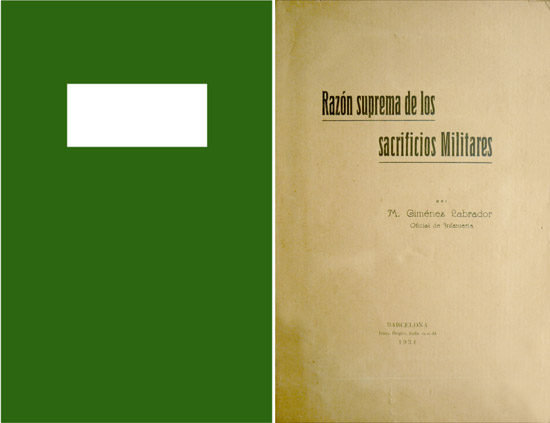 Razón suprema de los sacrificios militares.