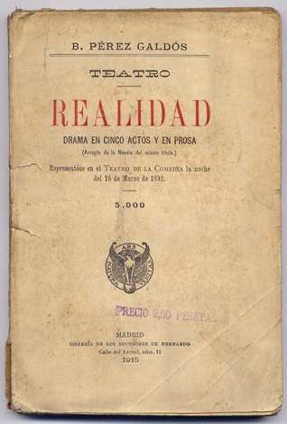 Realidad. Drama en cinco actos y en prosa.