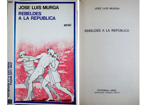 Rebeldes a la república.