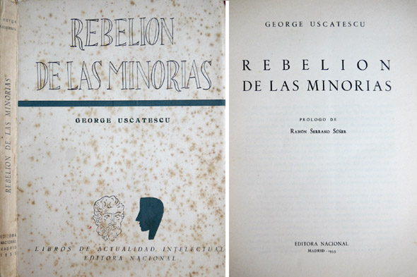 Rebelión de las Minorías. Prólogo de Ramón Serrano Suñer.