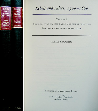 Rebels and Rulers, 1500 - 1660. [I: Society, States and …
