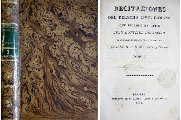 Recitaciones del Derecho Civil Romano. Traducidas libremente al castellano por …