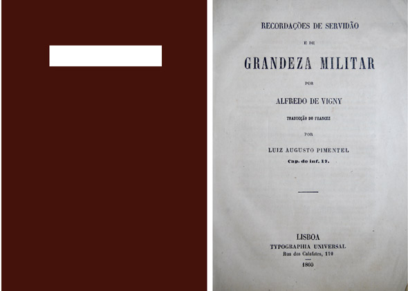 Recordações de Servidão e de Grandeza Militar. Traducção do francez …