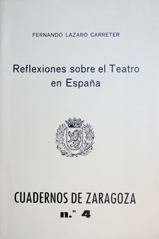 Reflexiones sobre el Teatro en España.