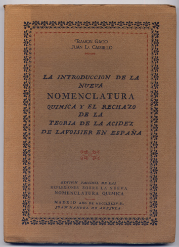 Reflexiones sobre la nueva Nomenclatura Química. Reproducción facsímil de la …