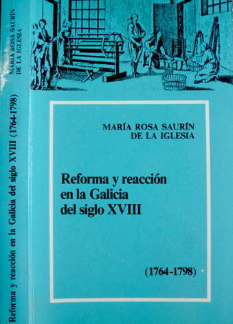 Reforma y reacción en la Galicia del Siglo XVIII (1764 …