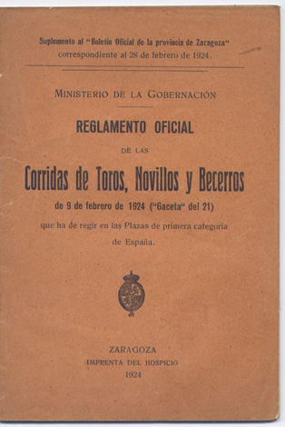 Reglamento Oficial de las Corridas de Toros, Novillos y Becerros …
