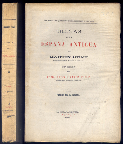 Reinas de la España antigua. Traducción de Pedro Antonio Martín …