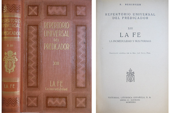 Repertorio Universal del Predicador. XIII: La Fe. La incredulidad y …