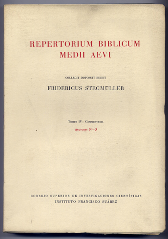 Repertorium Biblicum Medii Aevi. Tomus IV: Commentaria. Auctores N-Q.
