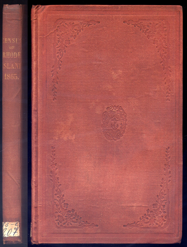 Report upon the Census of Rhode Island in 1865. With …