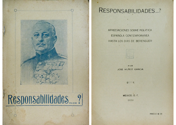 ¿Responsabilidades.?. Apreciaciones sobre política española contemporánea hasta los días de …