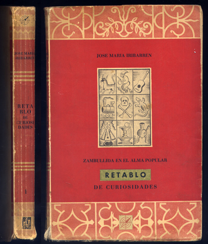 Retablo de Curiosidades. Zambullida en el Alma Popular. Tercera edición.
