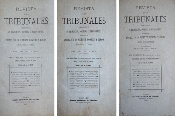 Revista de los Tribunales. Periódico de Legislación, Doctrina y Jurisprudencia. …