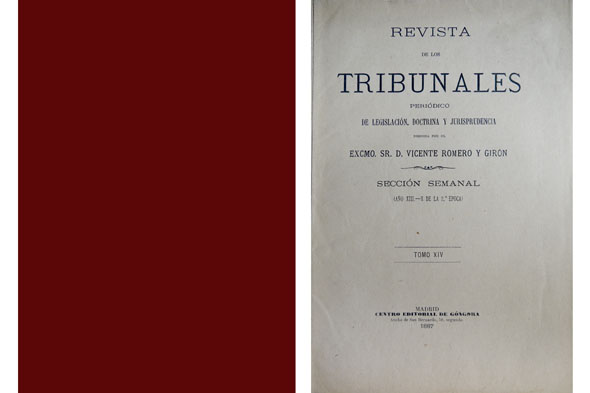 Revista de los Tribunales. Periódico de Legislación, Doctrina y Jurisprudencia. …