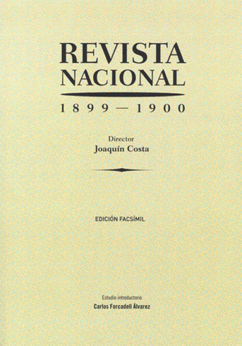 Revista Nacional. Director: Joaquín Costa. Publicación quincenal. Número 1, Abril …