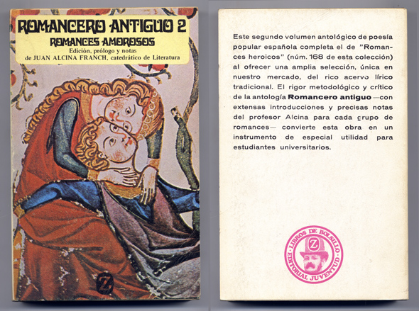 Romancero antiguo. 2: Romances amorosos y caballerescos. Edición, prólogo y …