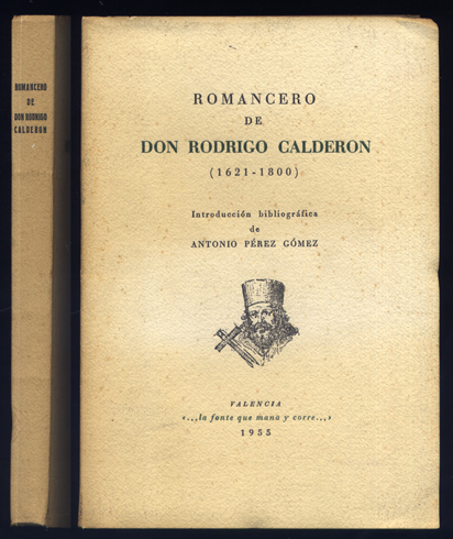 Romancero de Don Rodrigo Calderón (1621-1800). Introducción bibliográfica de Antonio …