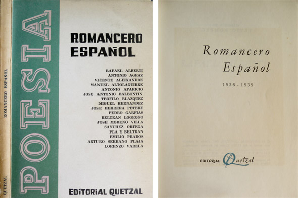 ROMANCERO Español, 1936-1939. [Rafael Alberti, Antonio Agraz, Vicente Aleixandre, Manuel …