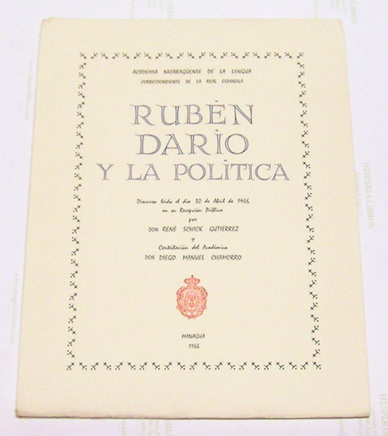 Rubén Darío y la Política. Discurso leído el día 30 …