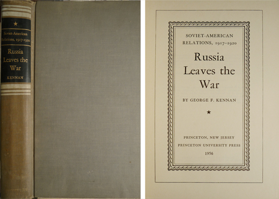 Russia leaves the War. Soviet-American Relations, 1917-1920.