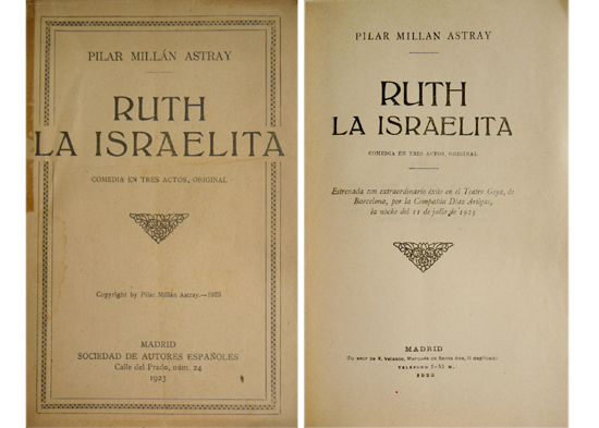 Ruth la israelita. Comedia en tres actos, original.