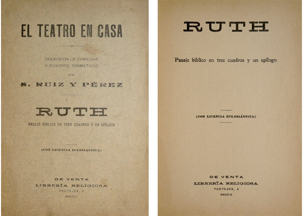 Ruth. Pasaje bíblico en tres cuadros y un epílogo.