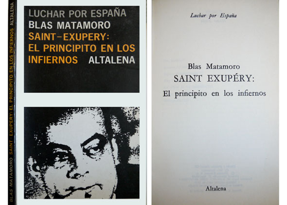Saint-Exupery: el principito en los infiernos.